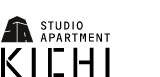 STUDIO APARTMENT KICHI （スタジオアパートメントKICHI）